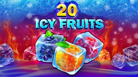 20 Icy Fruits Betano
