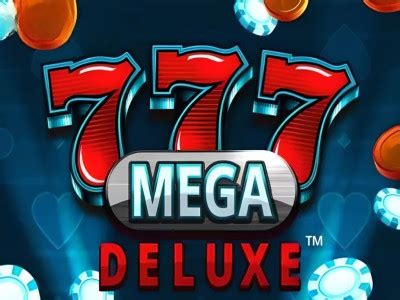 777 Mega Deluxe Review 2024