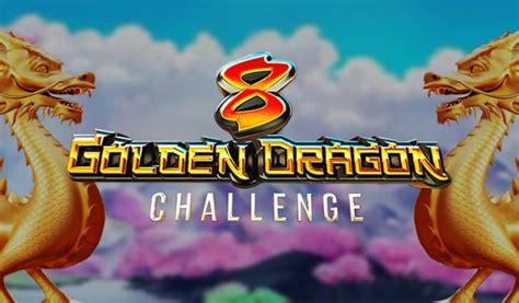 8 Golden Dragon Challenge Slot - Play Online