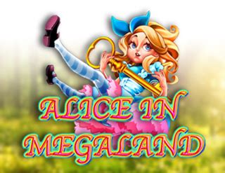 Alice In Megaland Blaze