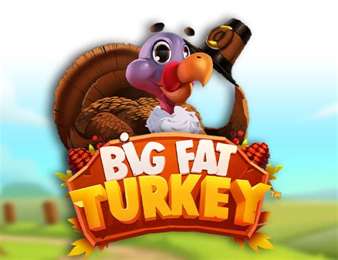 Big Fat Turkey 888 Casino