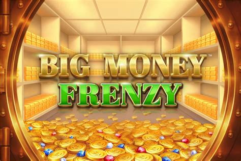 Big Money Frenzy Slot - Play Online