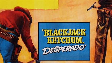 Blackjack Ketchum Desperado Download