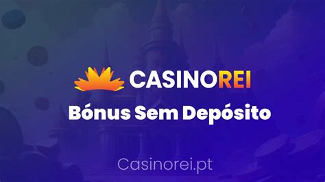 Bonus Sem Deposito Casino De Maio De 2024