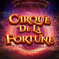 Cirque De La Fortune Bwin
