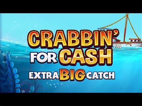 Crabbin For Cash Extra Big Splash Bwin