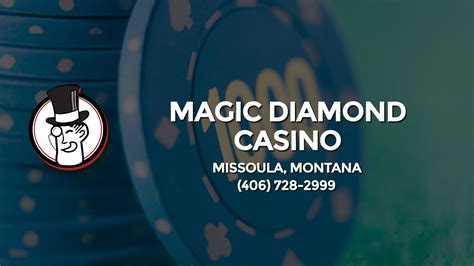 Diamante Magico Casino Missoula Mt