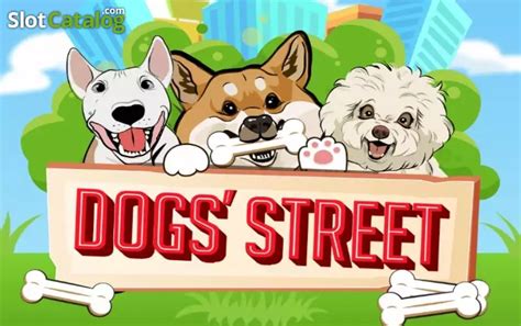 Dogs Street Slot - Play Online