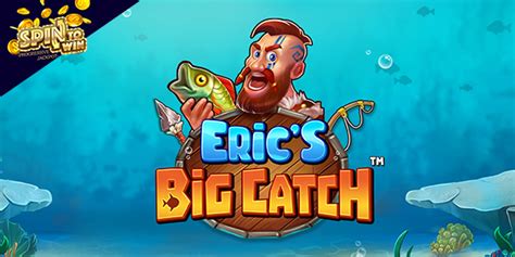 Eric S Big Catch Parimatch