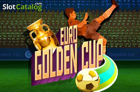 Euro Golden Cup Review 2024