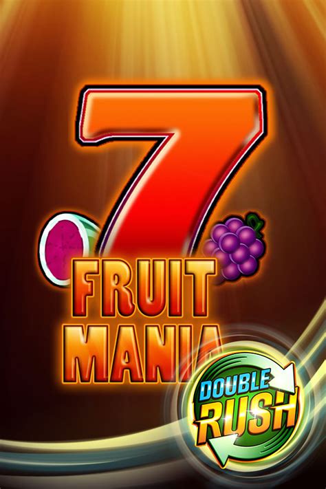 Fruit Mania Double Rush Slot Gratis