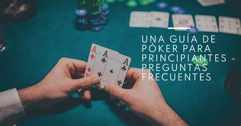 Guia De Poker Para Principiantes