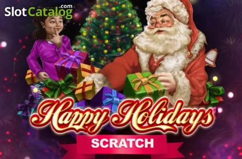 Happy Holidays Scratch Slot - Play Online