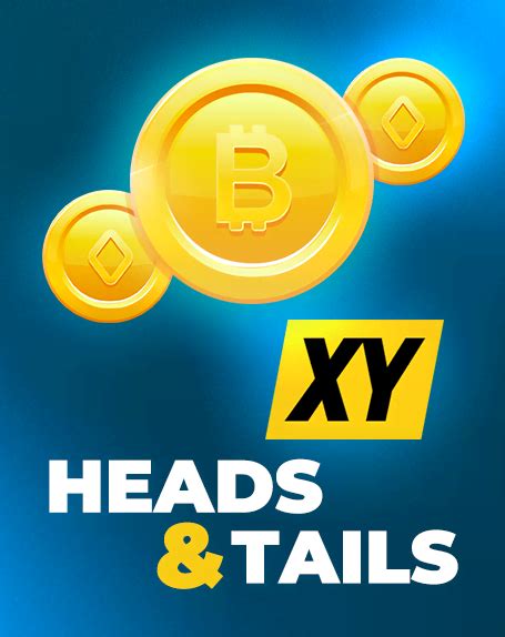 Heads And Tails Xy Review 2024