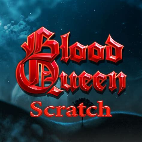 Jogar Blood Queen Scratch Com Dinheiro Real