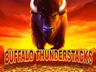 Jogar Buffalo Thunderstacks Com Dinheiro Real