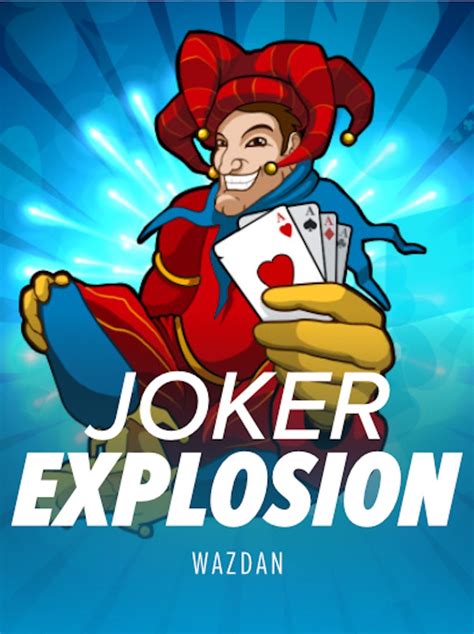 Jogar Joker Explosion No Modo Demo