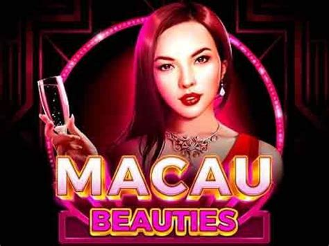 Jogar Macau Beauties Com Dinheiro Real