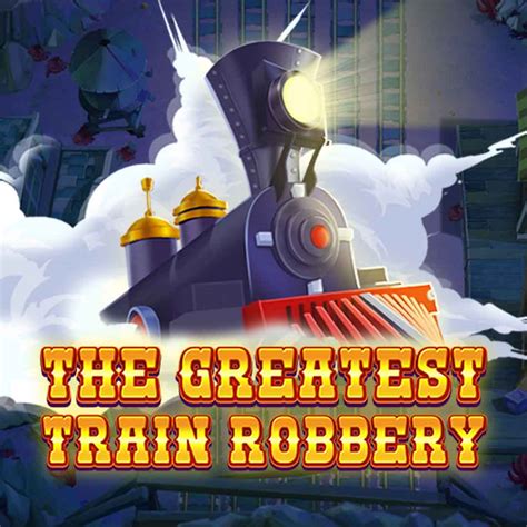 Jogue The Greatest Train Robbery Online