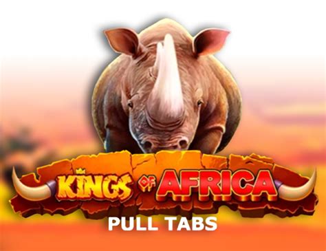 Kings Of Africa Pull Tabs Betway