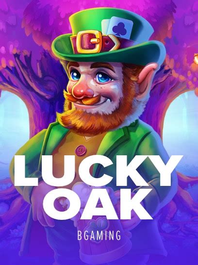 Lucky Oak Blaze