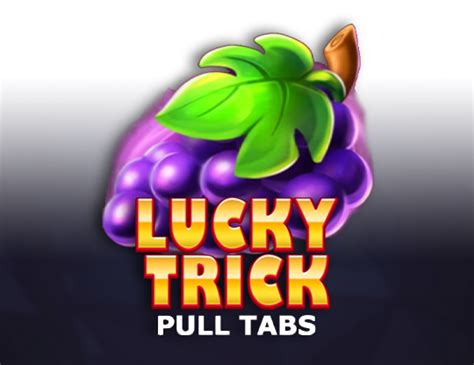 Lucky Trick Pull Tabs Blaze