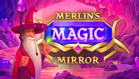 Merlin S Magic Mirror Bwin