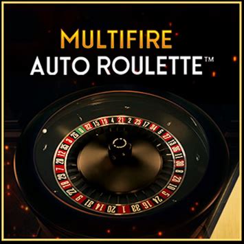 Multifire Auto Roulette Netbet