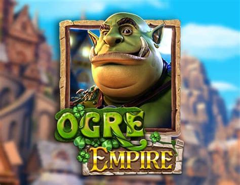 Ogre Empire Slot Gratis