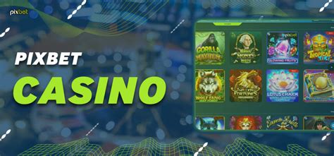 Pixbet Casino Guatemala