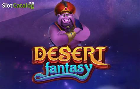 Play Desert Fantasy Slot