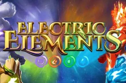 Play Electric Elements Slot