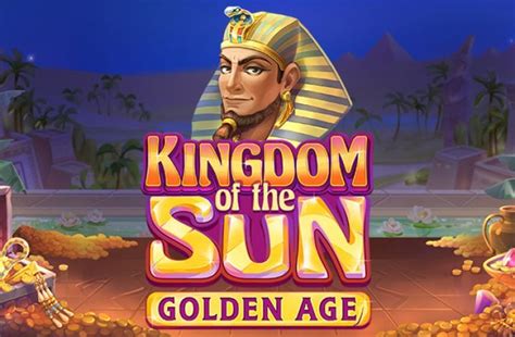 Play Kingdom Of The Sun Golden Age Slot