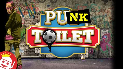 Punk Toilet 1xbet