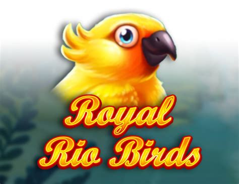 Royal Rio Birds Bwin