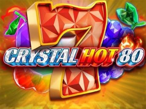 Slot Crystal Hot 80