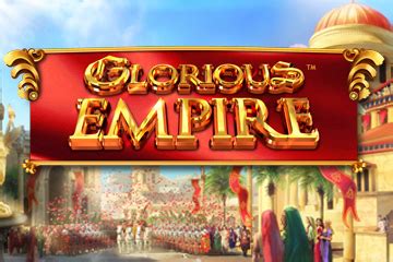 Slot Glorious Empire Hq