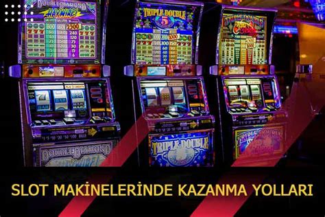 Slot Makinelerinde Kazanma