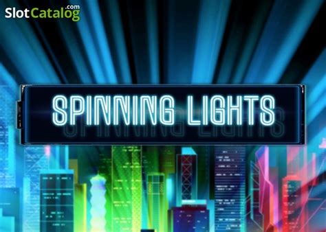Spinning Lights Review 2024