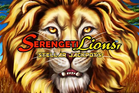 Stellar Jackpots With Serengeti Lions Netbet