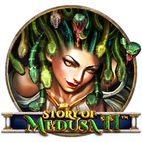 Story Of Medusa Ii Blaze