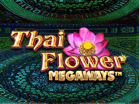 Thai Flower Megaways Bet365