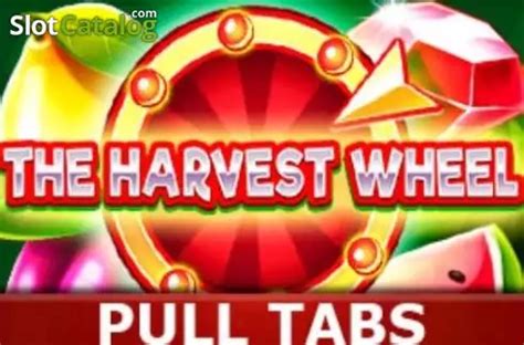 The Harvest Wheel Pull Tabs Betsul
