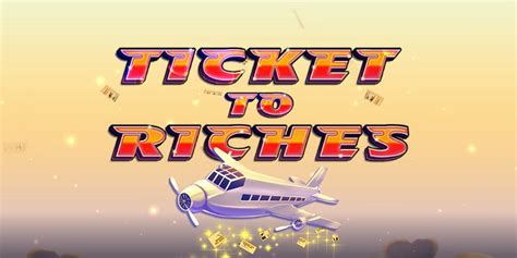 Ticket To Riches Betsul