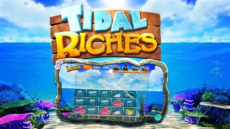 Tidal Riches Bwin