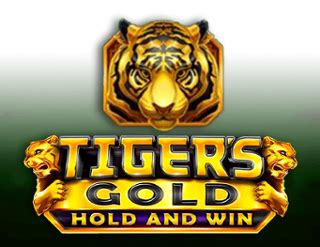 Tiger S Gold Hold And Win Slot Gratis
