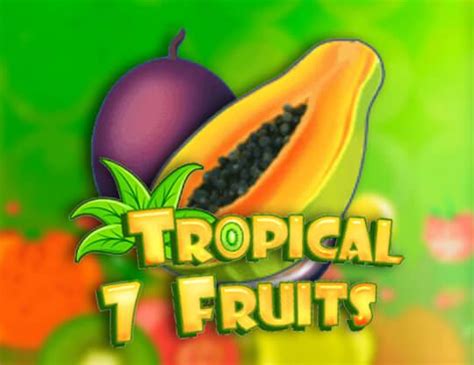 Tropical 7 Fruits Betway