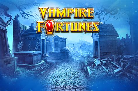 Vampire Fortunes 888 Casino