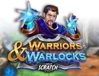 Warriors And Warlocks Scratch Betano
