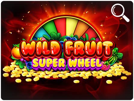 Wild Fruit Super Wheel Betfair